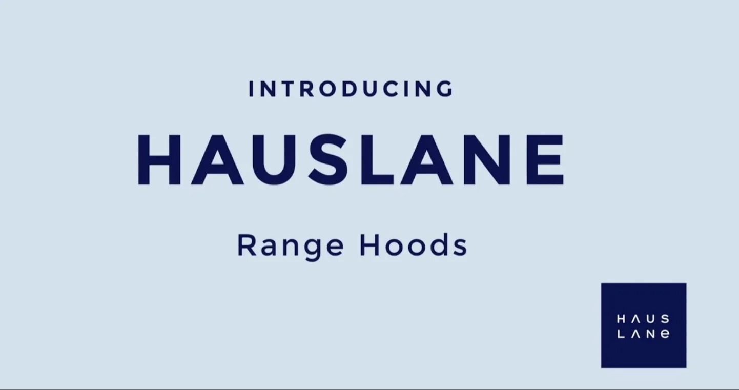 Homelybros: History of Hauslane Range Hood — Giant Manufacture In the Kitchen Hood Industry 59