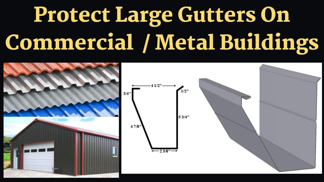 Gutter Guards For Metal Buildings 292