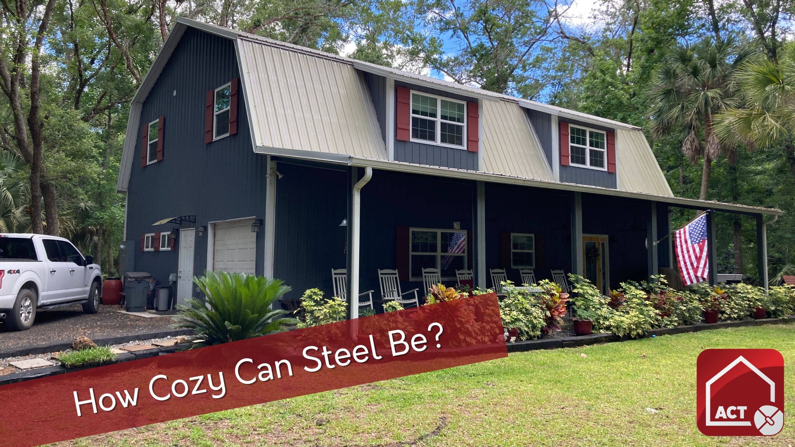 How cozy can a COLD FORMED steel home be? 289
