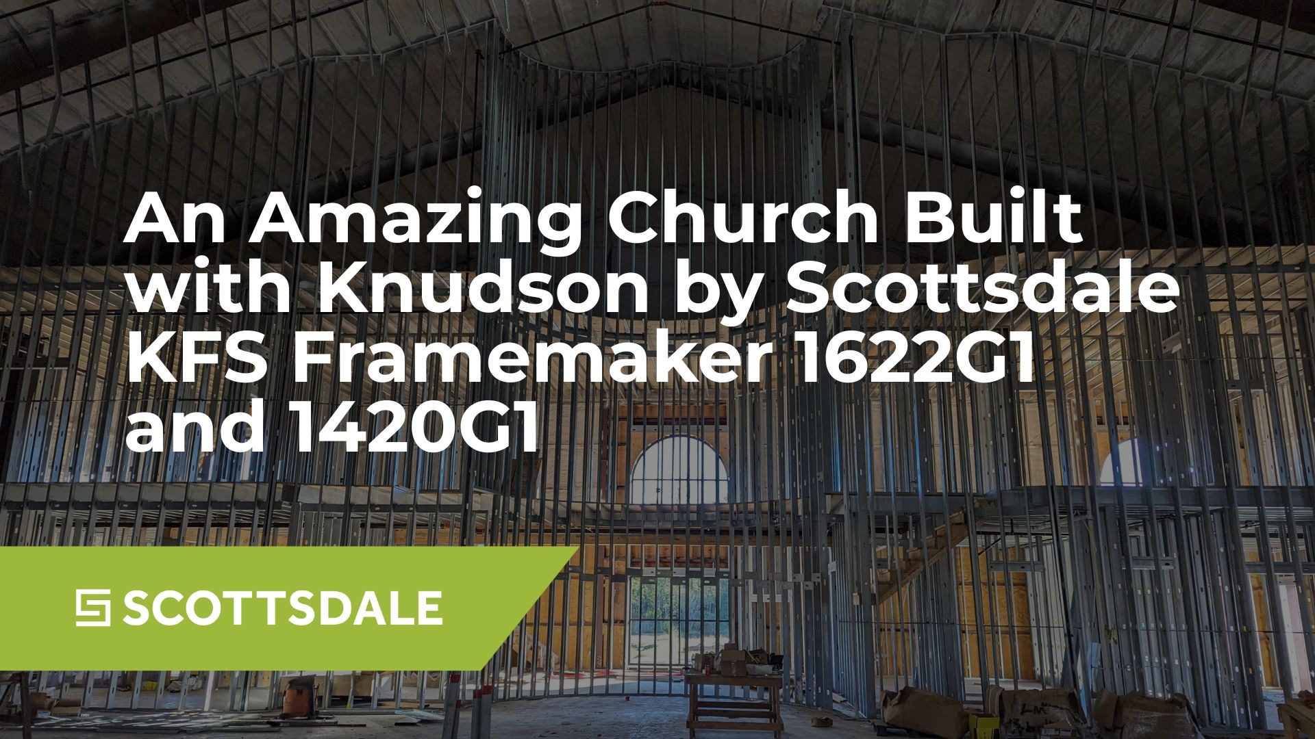 Scottsdale | Amazing Church Built with KFS Framemaker 1622G1 and 1420G1 106
