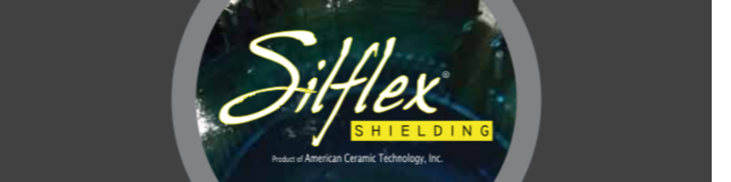 American Ceramic Technology inc. Silflex Shielding 297