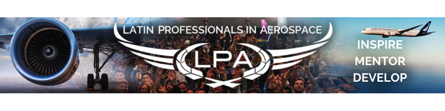 Latin Professionals in Aerospace (LPA) 22