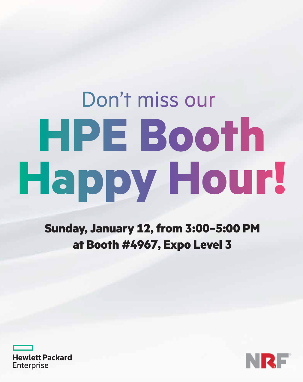 Enjoy Happy Hour in HPE Booth on Sunday @ 3-5pm 1739