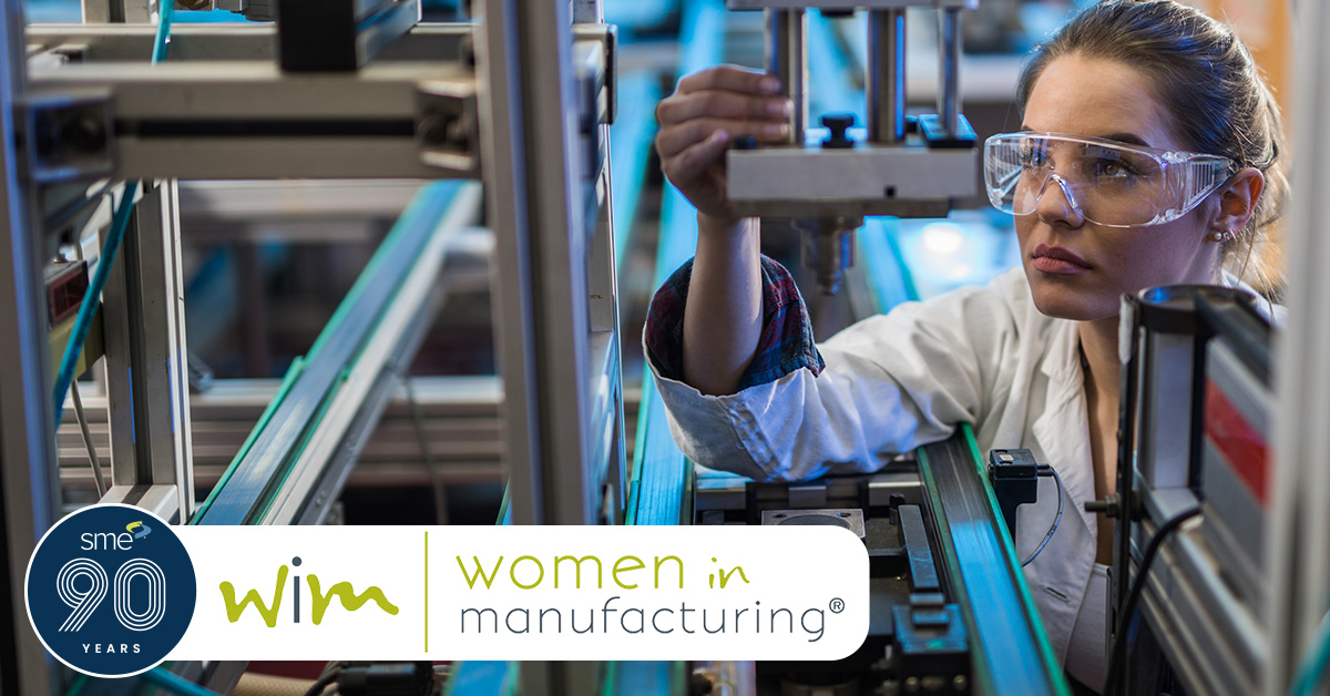 SME/Women in Manufacturing (WiM) Joint Virtual Career Fair 1317
