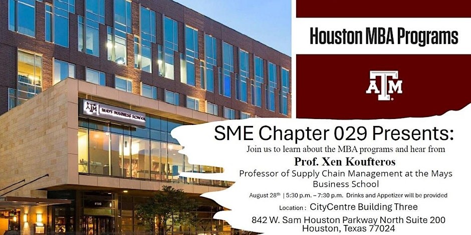 Chapter 29 - Houston: Texas A&M MBA Programs Information Session 1598
