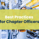 Best Practices for Chapter Officers: Level Up Your Leadership