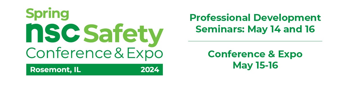 2024 NSC Spring Safety Conference & Expo