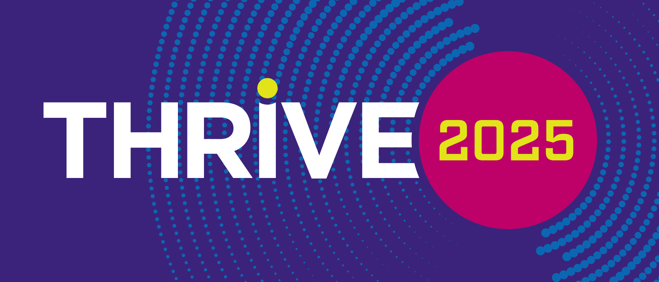 Welcome to Thrive 2025