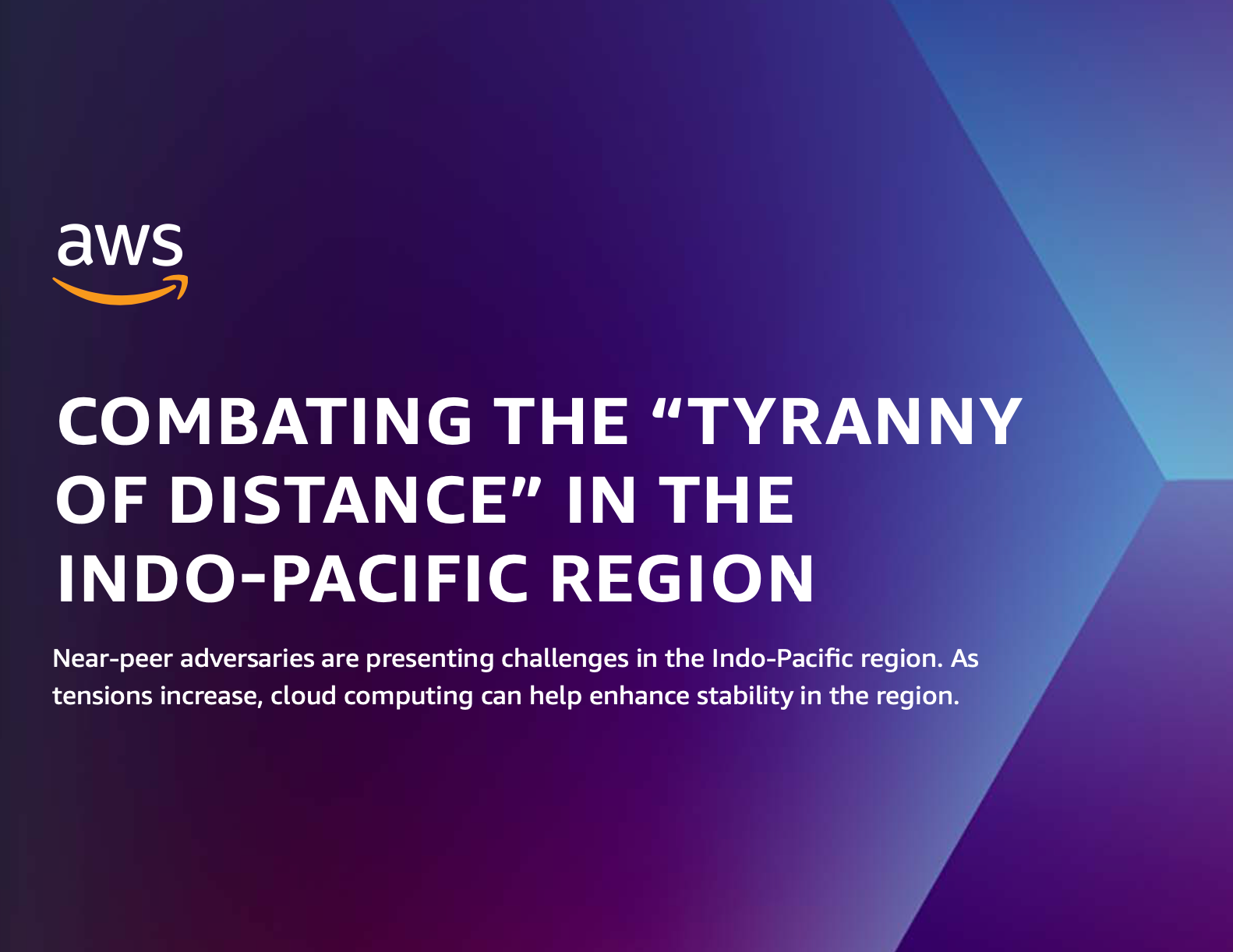 AWS: Combating the “Tyranny of Distance” in The Indo-Pacific Region 109