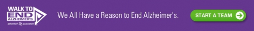 We All Have a Reason to End Alzheimer&#39;s (Start a Team)