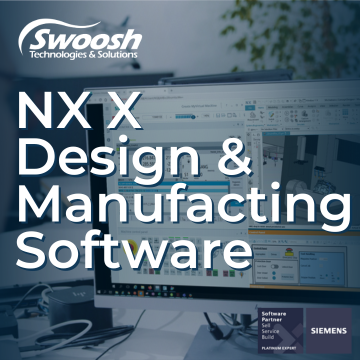 NX X Design & Manufacturing  Software 62